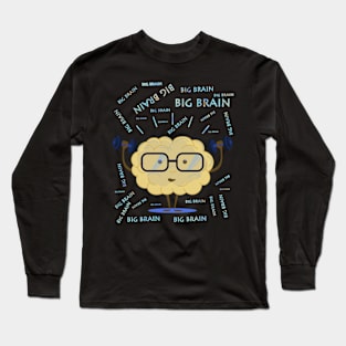 big brain 1 Long Sleeve T-Shirt